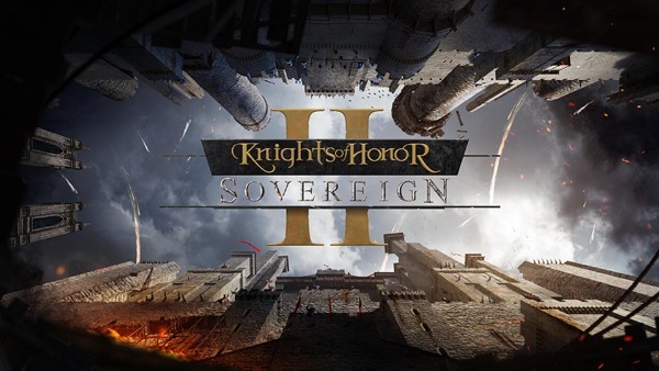 中世ヨーロッパの覇権を手に入れろ！ 大戦略ゲーム『Knights of Honor II: Sovereign（ナイツ オブ オナー II：ソブリン）』 2022年12月7日(水)発売決定