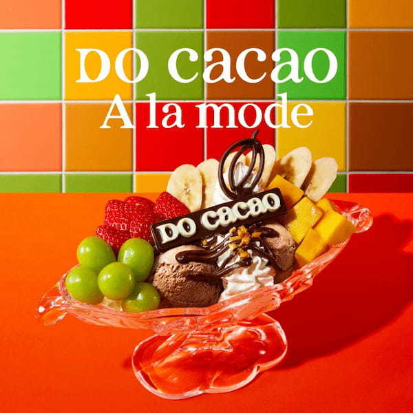 LOTTE DO Cacao STOREの集大成!「おいしいを言い合える人と食べたい」とっておきの、カカオアイス アラモードが登場!
